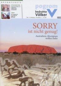 pogrom 247 (2/2008), Sorry ist nicht genug! Australiens Aborigines wollen mehr