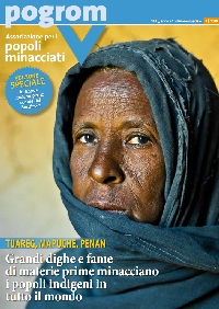 pogrom 261 (4/2010), Tuareg, Mapuche, Penan: Grandi dighe e fame di materie prime minacciano i popoli indigeni in tutto il mondo.