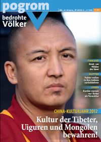 pogrom 268 (5/2011), China-Kulturjahr 2012: Kultur der Tibeter, Uiguren und Mongolen bewahren!