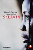 La copertina del libro 'Sklavin' di Mende Nazer