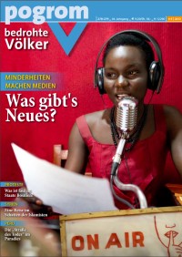 Minderheiten Machen Medien. Was gibt's Neues? pogrom / bedrohte Völker 278-279 (4-5/2013).