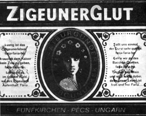 Der romantische Zigeunermzthos wurde frühzeitig für Werbung und Konsum dienstbar gemacht.